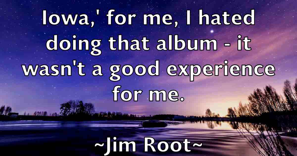 /images/quoteimage/jim-root-fb-391781.jpg