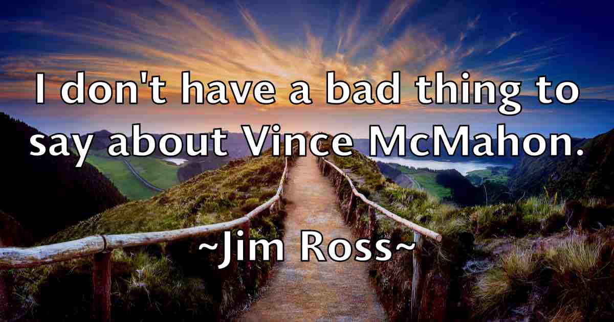 /images/quoteimage/jim-ross-fb-391881.jpg