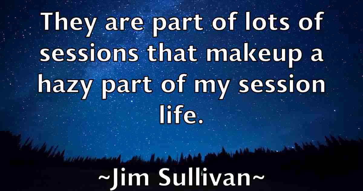 /images/quoteimage/jim-sullivan-fb-392177.jpg