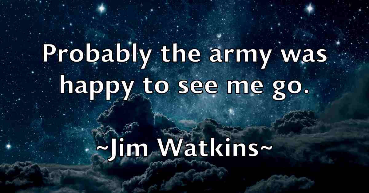 /images/quoteimage/jim-watkins-fb-392331.jpg