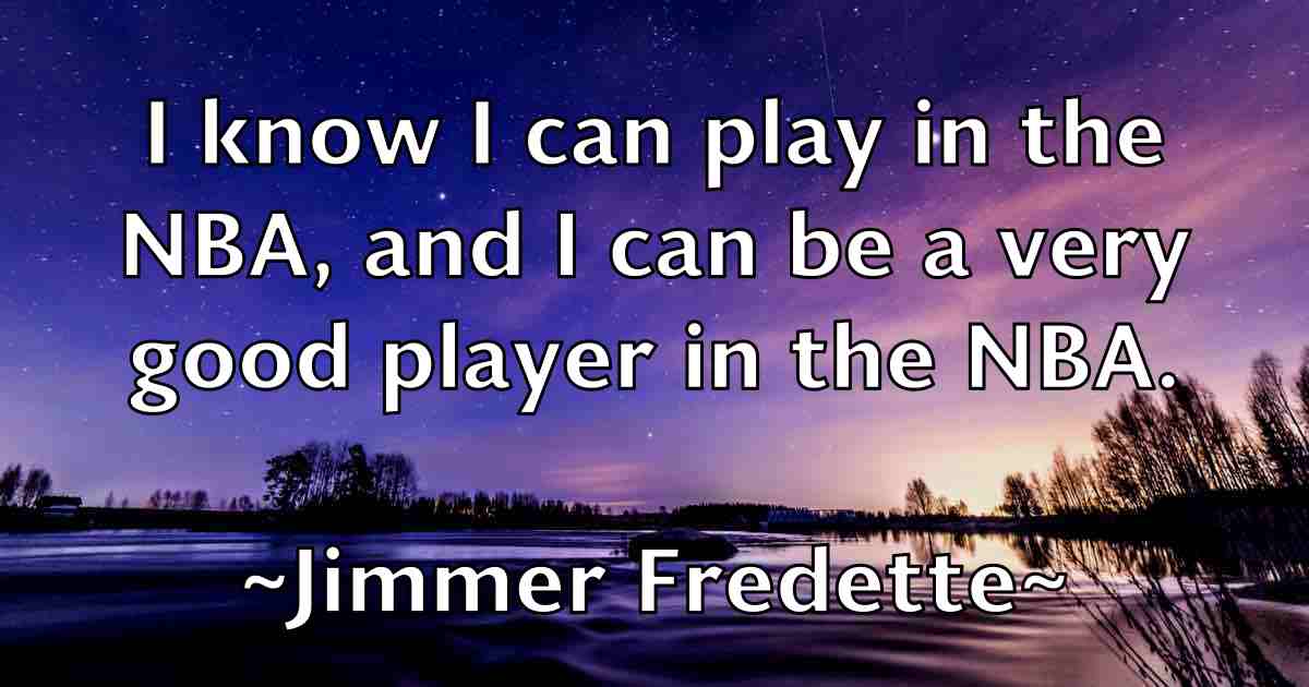 /images/quoteimage/jimmer-fredette-fb-392600.jpg