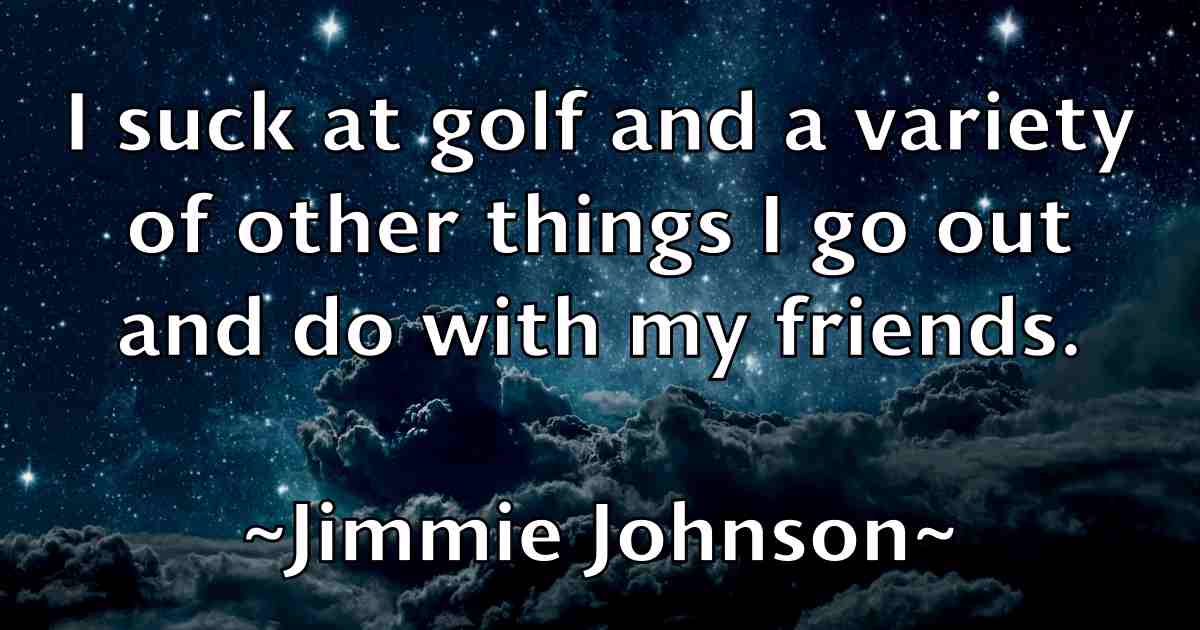 /images/quoteimage/jimmie-johnson-fb-392736.jpg