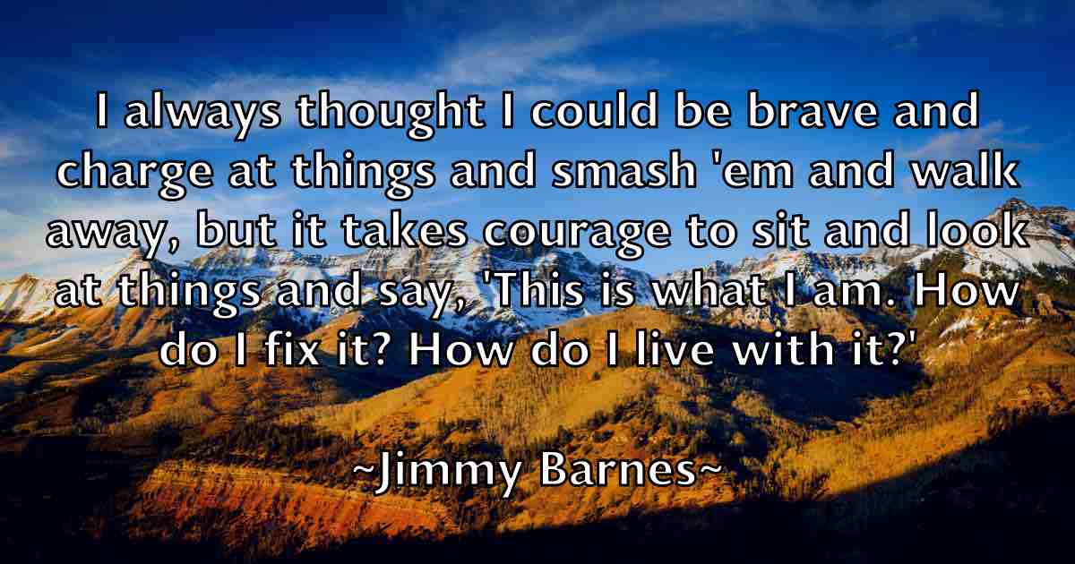 /images/quoteimage/jimmy-barnes-fb-392791.jpg