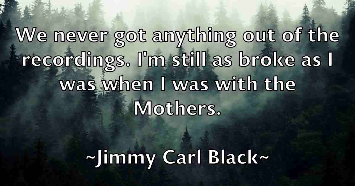 /images/quoteimage/jimmy-carl-black-fb-393020.jpg