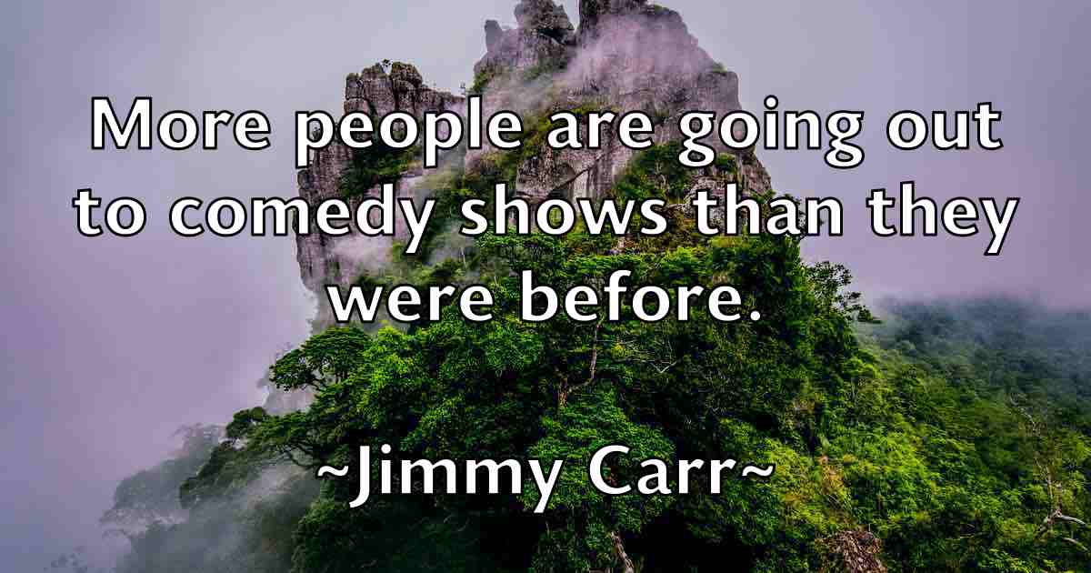 /images/quoteimage/jimmy-carr-fb-393055.jpg