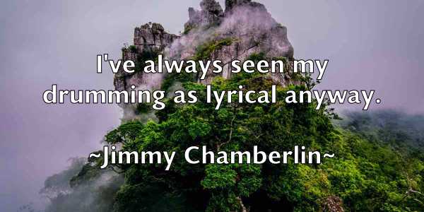 /images/quoteimage/jimmy-chamberlin-393185.jpg