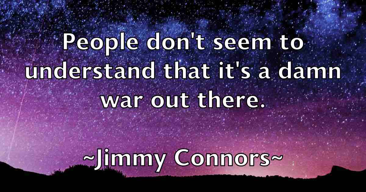 /images/quoteimage/jimmy-connors-fb-393308.jpg