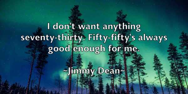 /images/quoteimage/jimmy-dean-393342.jpg