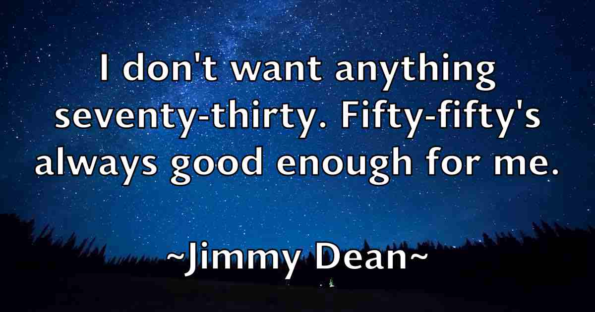 /images/quoteimage/jimmy-dean-fb-393342.jpg