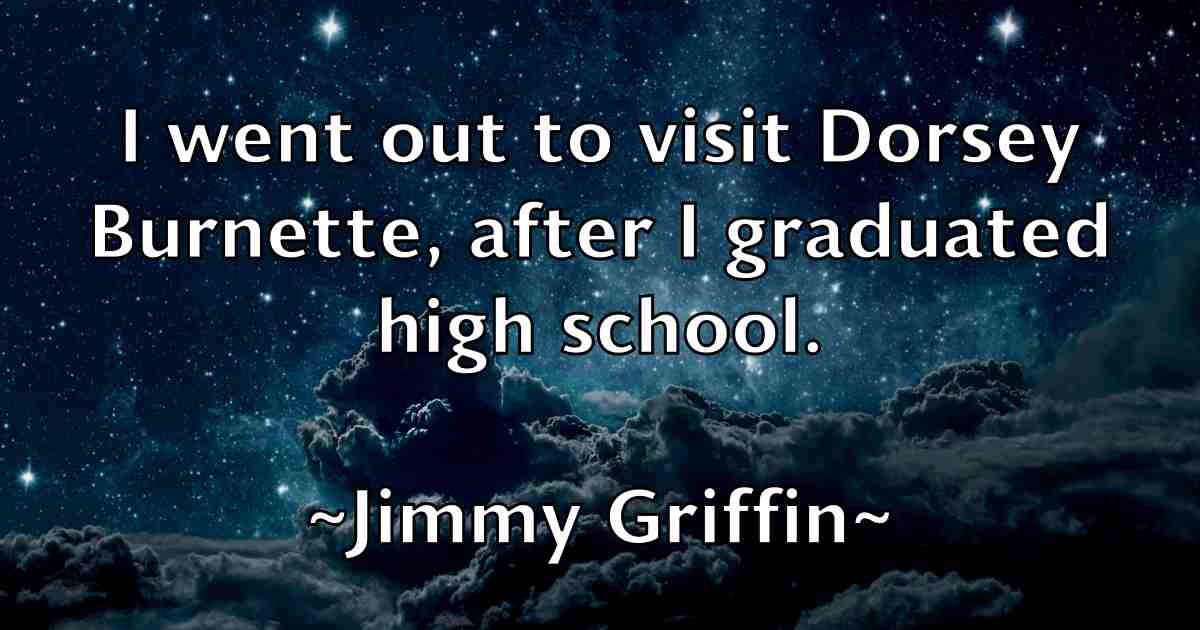 /images/quoteimage/jimmy-griffin-fb-393541.jpg
