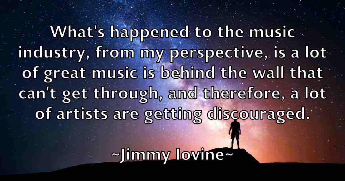 /images/quoteimage/jimmy-iovine-fb-393599.jpg