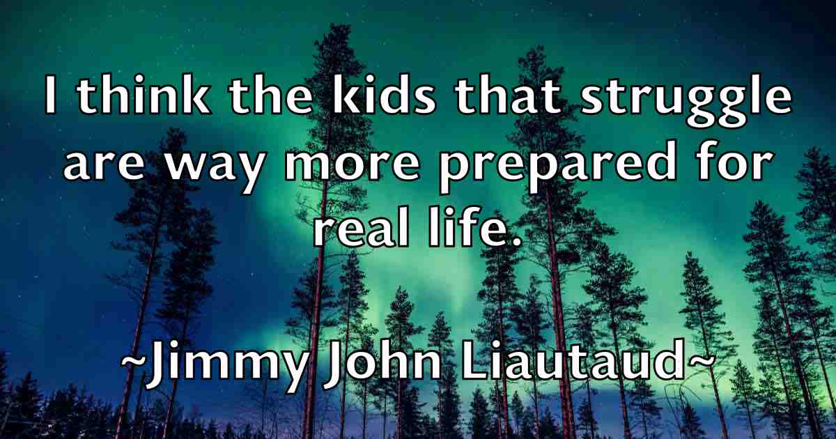 /images/quoteimage/jimmy-john-liautaud-fb-393715.jpg