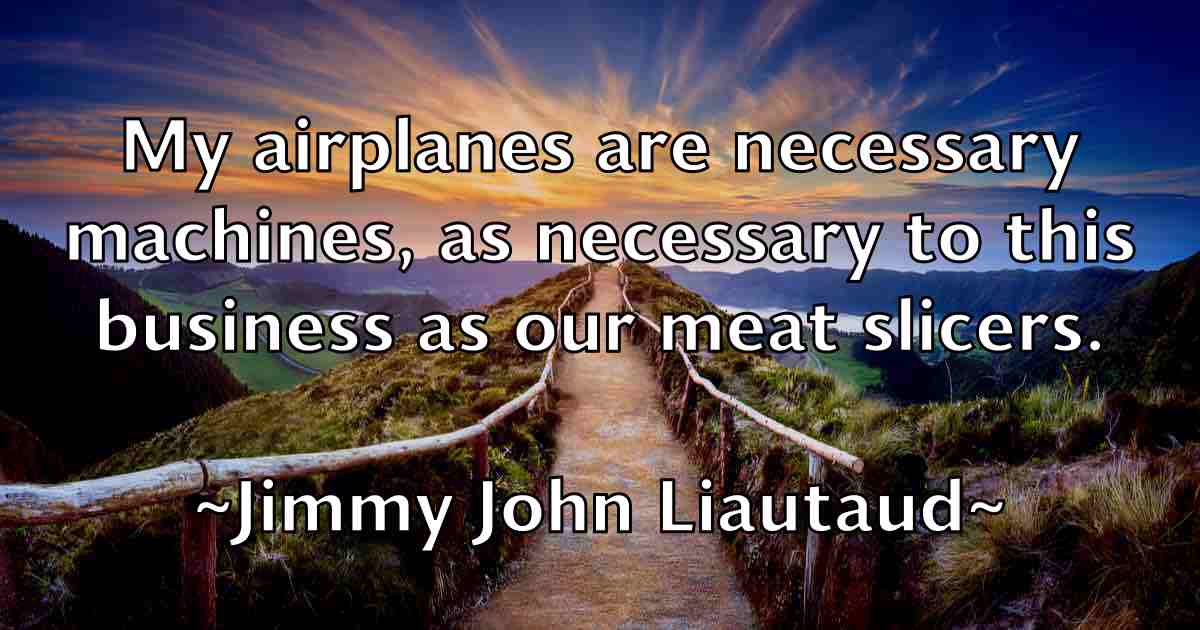 /images/quoteimage/jimmy-john-liautaud-fb-393732.jpg