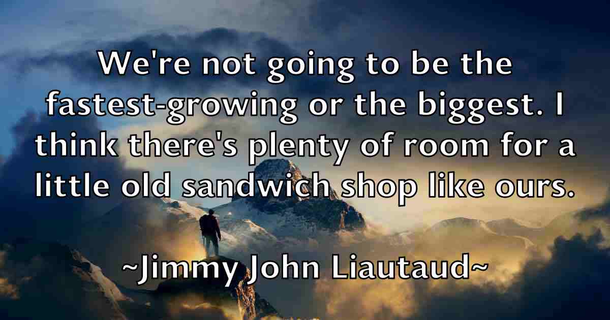 /images/quoteimage/jimmy-john-liautaud-fb-393738.jpg