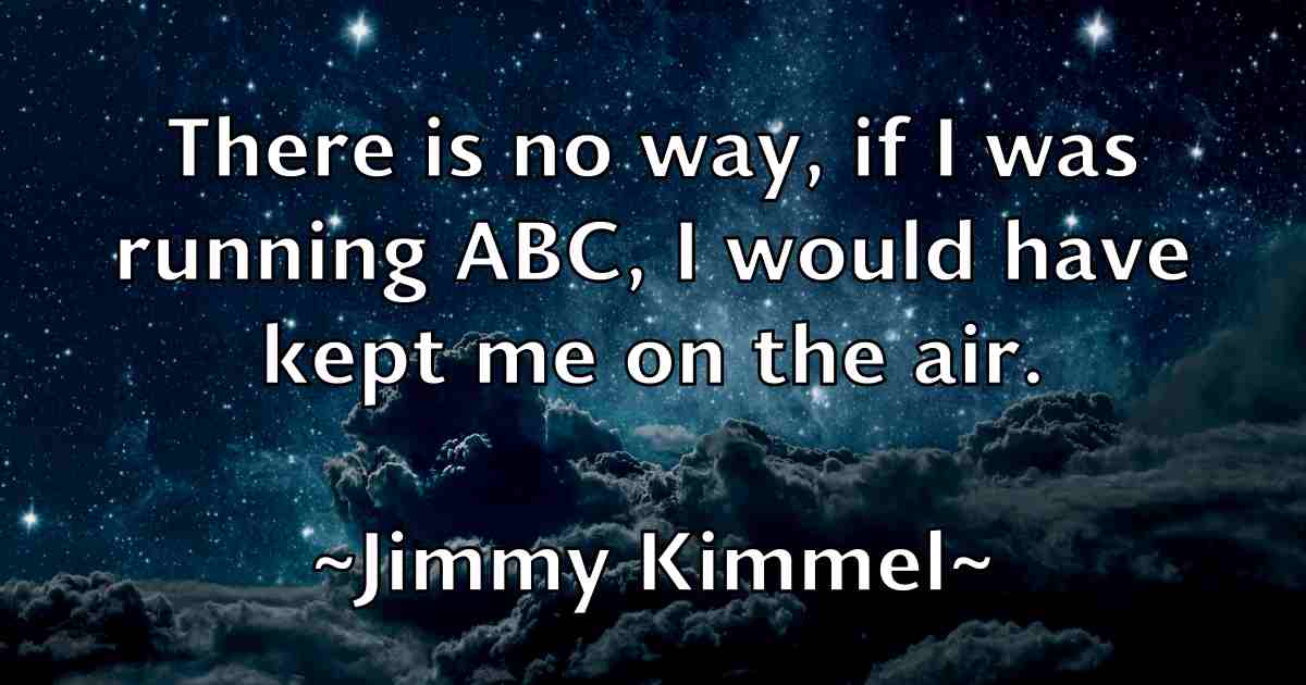 /images/quoteimage/jimmy-kimmel-fb-393842.jpg
