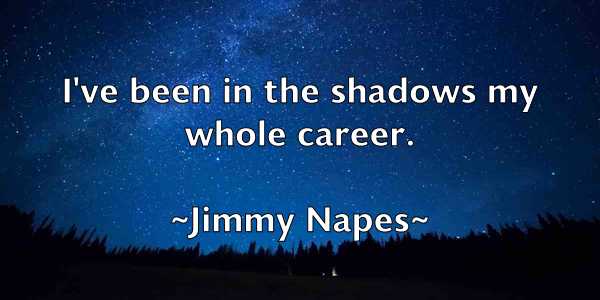 /images/quoteimage/jimmy-napes-393880.jpg