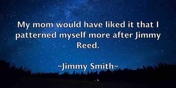 /images/quoteimage/jimmy-smith-394144.jpg