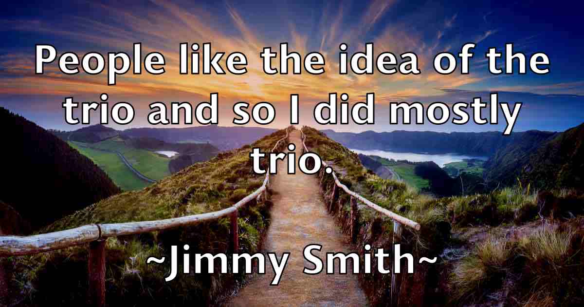 /images/quoteimage/jimmy-smith-fb-394140.jpg
