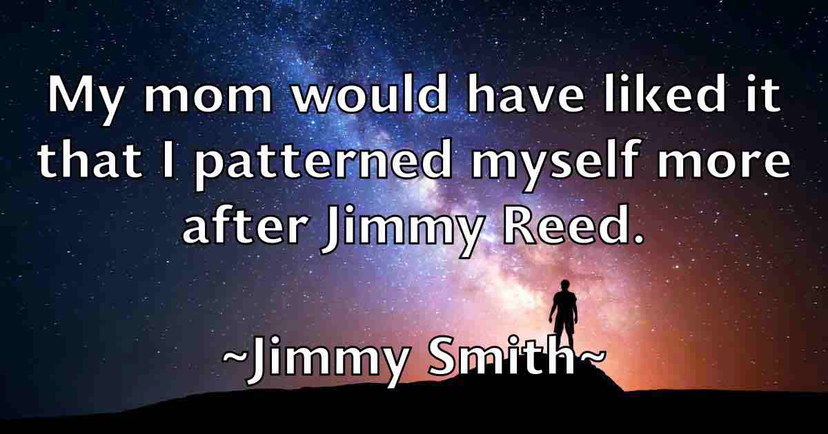 /images/quoteimage/jimmy-smith-fb-394144.jpg