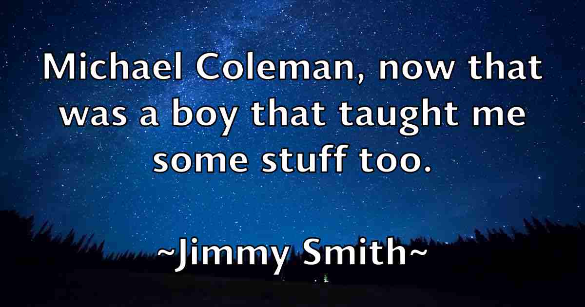 /images/quoteimage/jimmy-smith-fb-394147.jpg