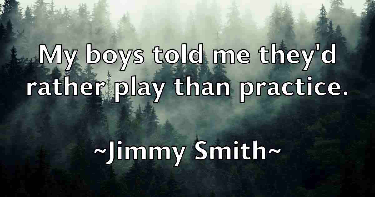 /images/quoteimage/jimmy-smith-fb-394153.jpg