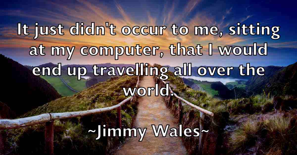 /images/quoteimage/jimmy-wales-fb-394362.jpg