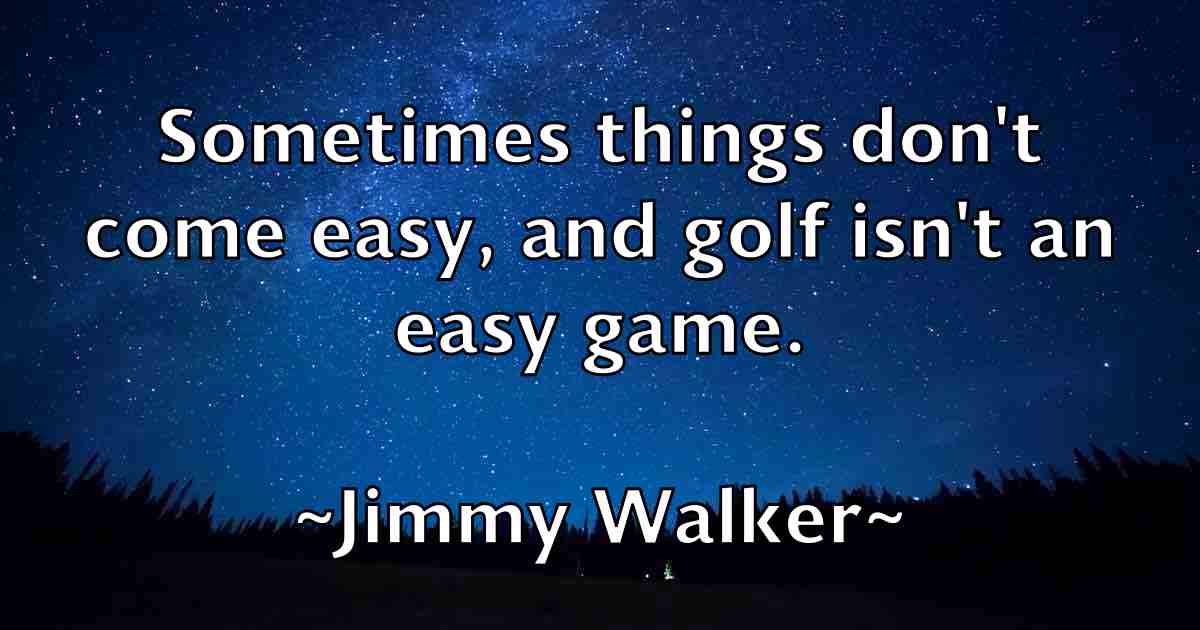 /images/quoteimage/jimmy-walker-fb-394393.jpg