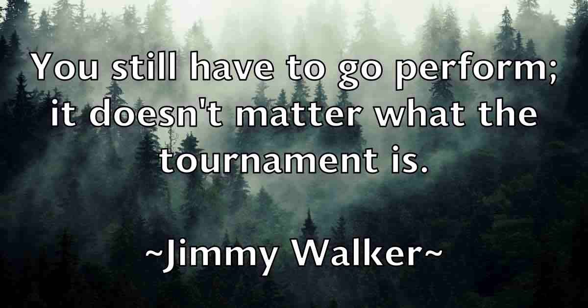 /images/quoteimage/jimmy-walker-fb-394398.jpg