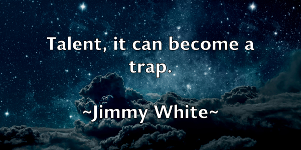 /images/quoteimage/jimmy-white-394419.jpg