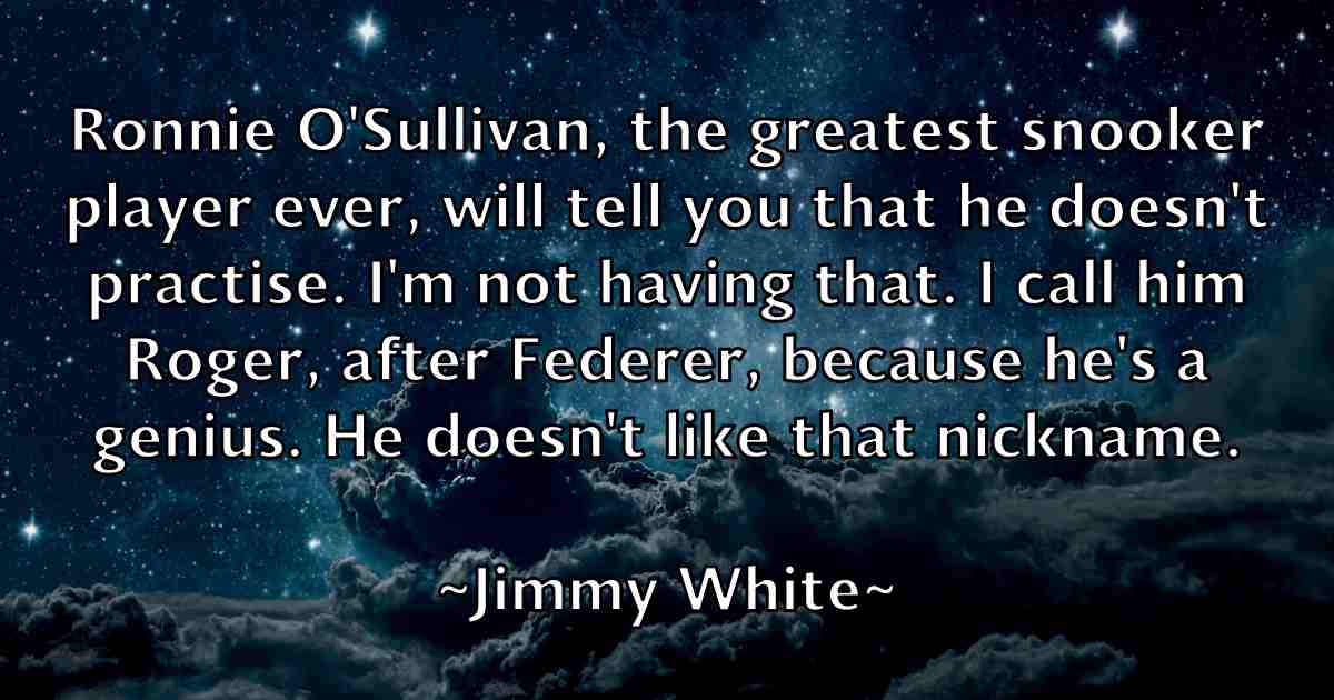 /images/quoteimage/jimmy-white-fb-394440.jpg