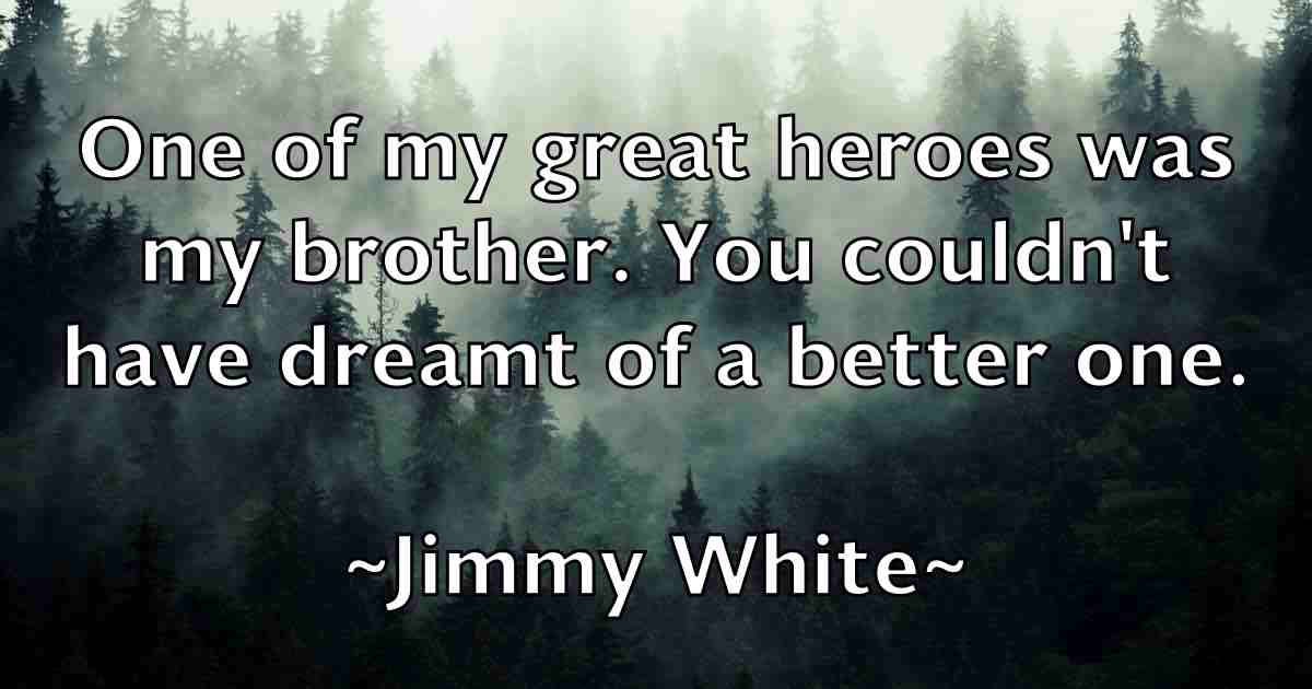 /images/quoteimage/jimmy-white-fb-394443.jpg
