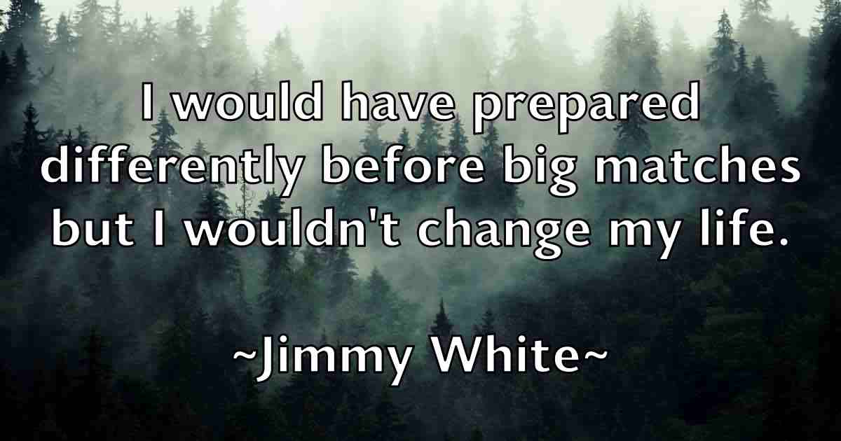 /images/quoteimage/jimmy-white-fb-394452.jpg