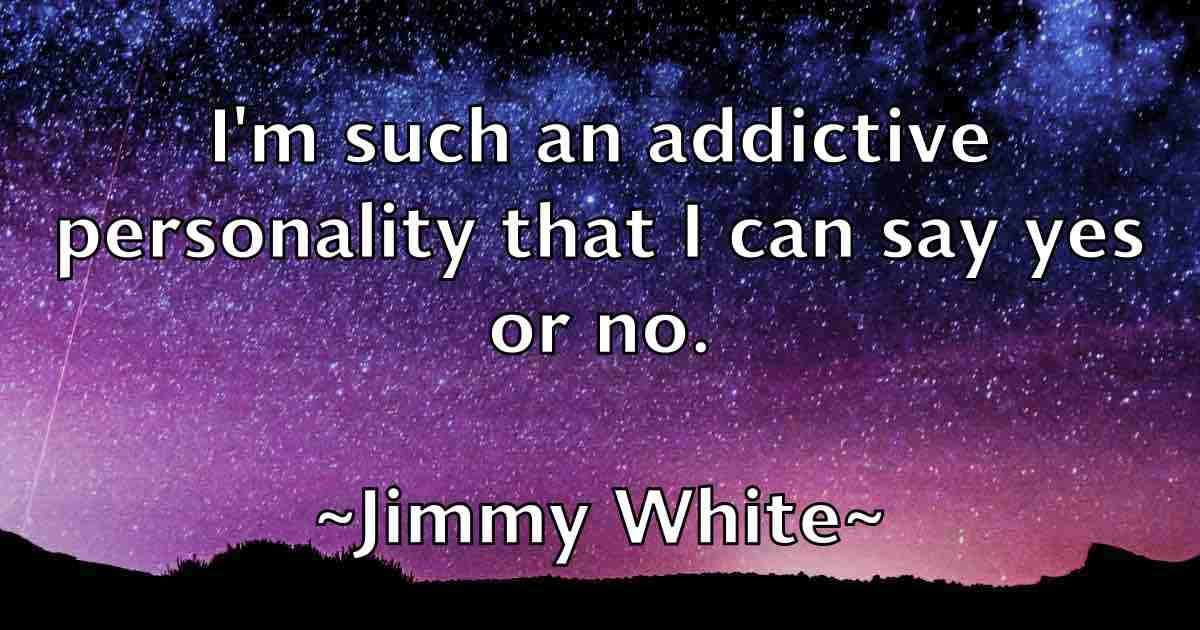 /images/quoteimage/jimmy-white-fb-394461.jpg