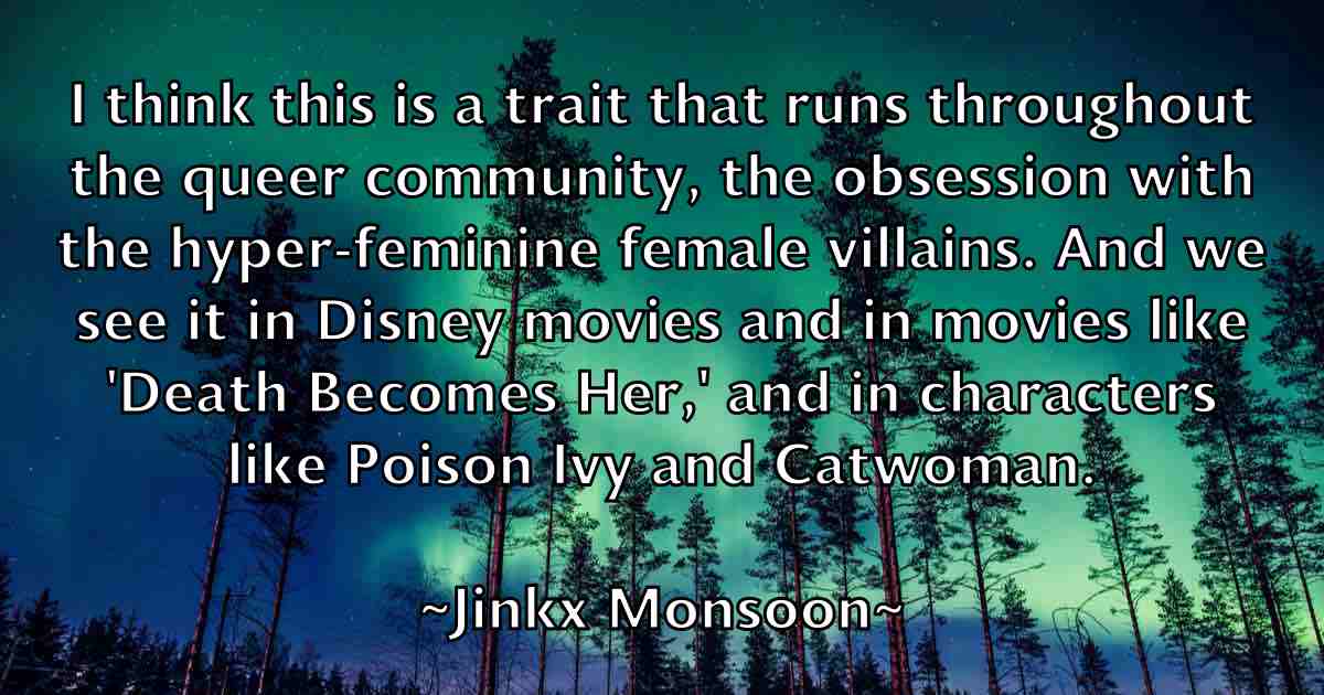 /images/quoteimage/jinkx-monsoon-fb-394716.jpg