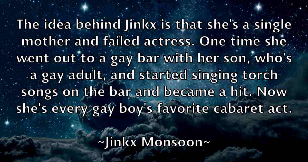 /images/quoteimage/jinkx-monsoon-fb-394719.jpg