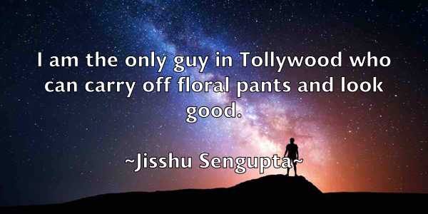 /images/quoteimage/jisshu-sengupta-394808.jpg