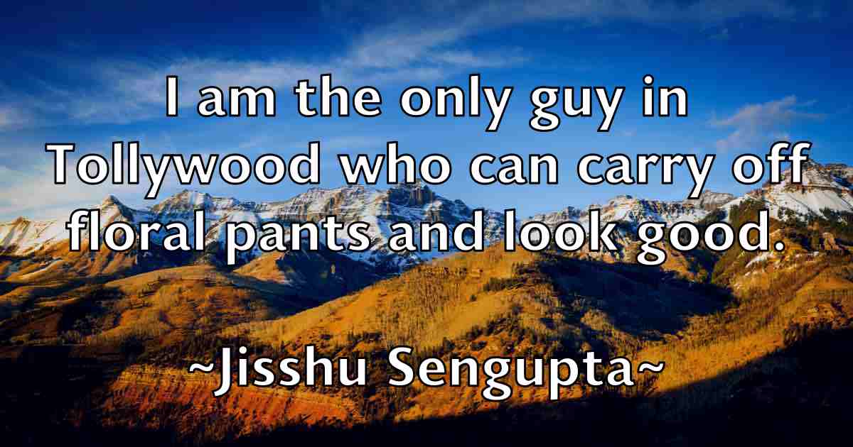 /images/quoteimage/jisshu-sengupta-fb-394808.jpg