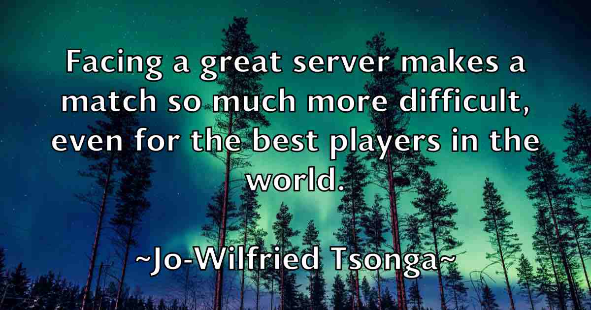 /images/quoteimage/jo-wilfried-tsonga-fb-395417.jpg