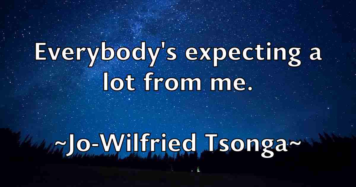 /images/quoteimage/jo-wilfried-tsonga-fb-395418.jpg