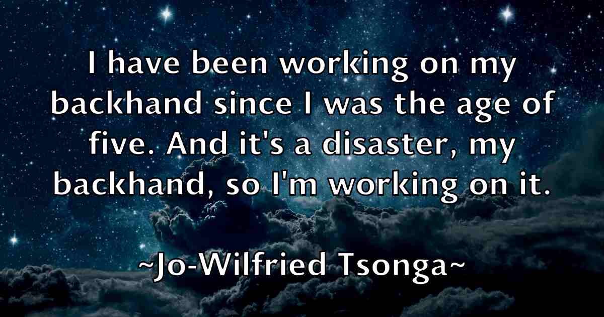 /images/quoteimage/jo-wilfried-tsonga-fb-395447.jpg