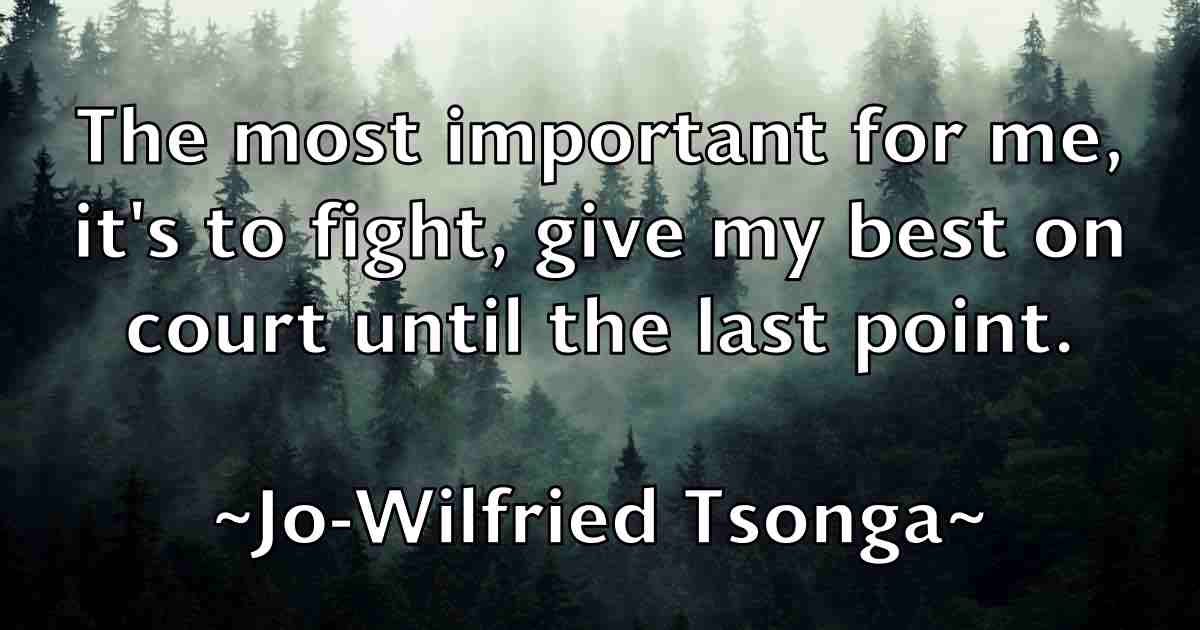 /images/quoteimage/jo-wilfried-tsonga-fb-395448.jpg