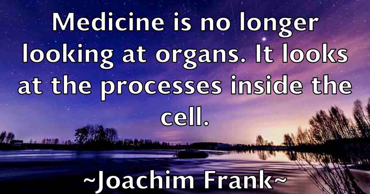 /images/quoteimage/joachim-frank-fb-395508.jpg