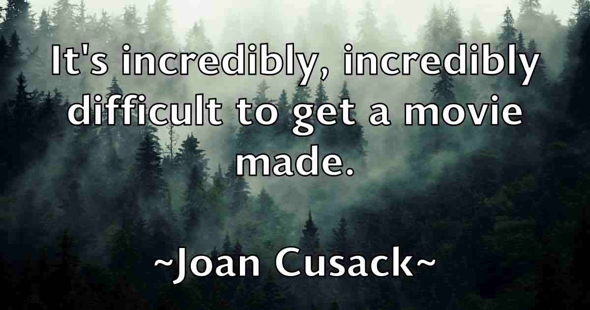 /images/quoteimage/joan-cusack-fb-395932.jpg