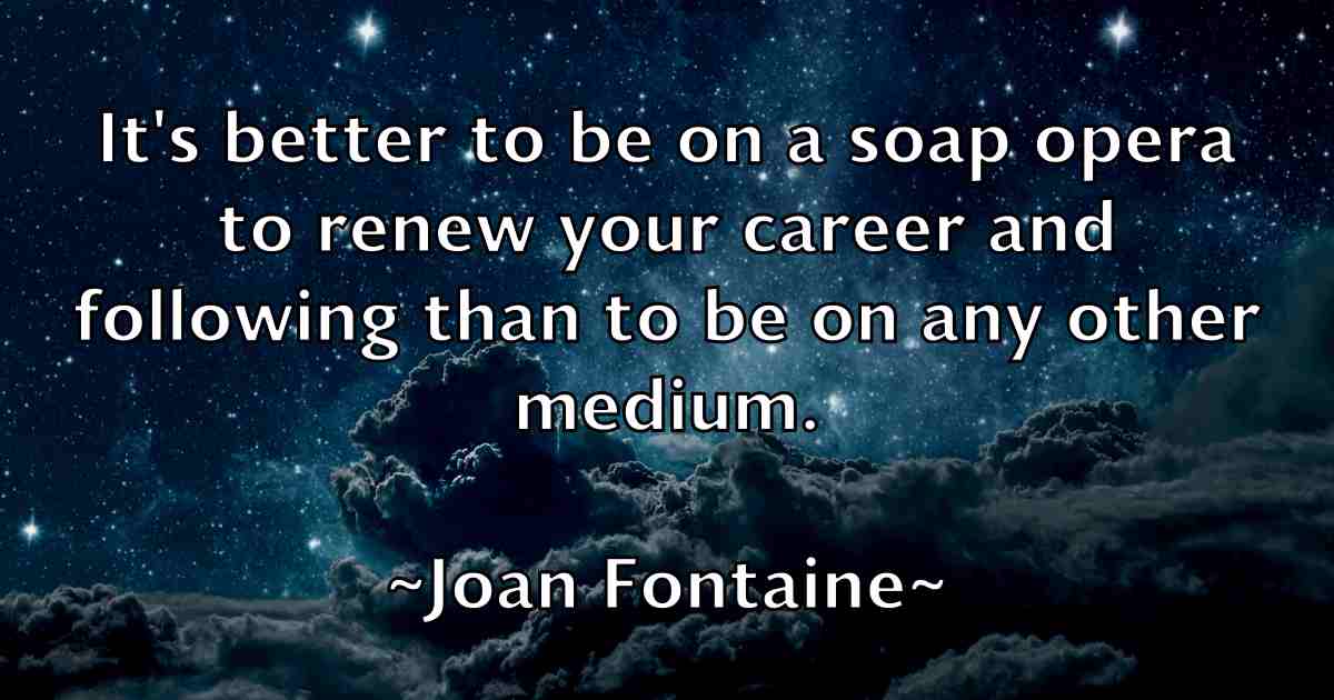 /images/quoteimage/joan-fontaine-fb-396078.jpg