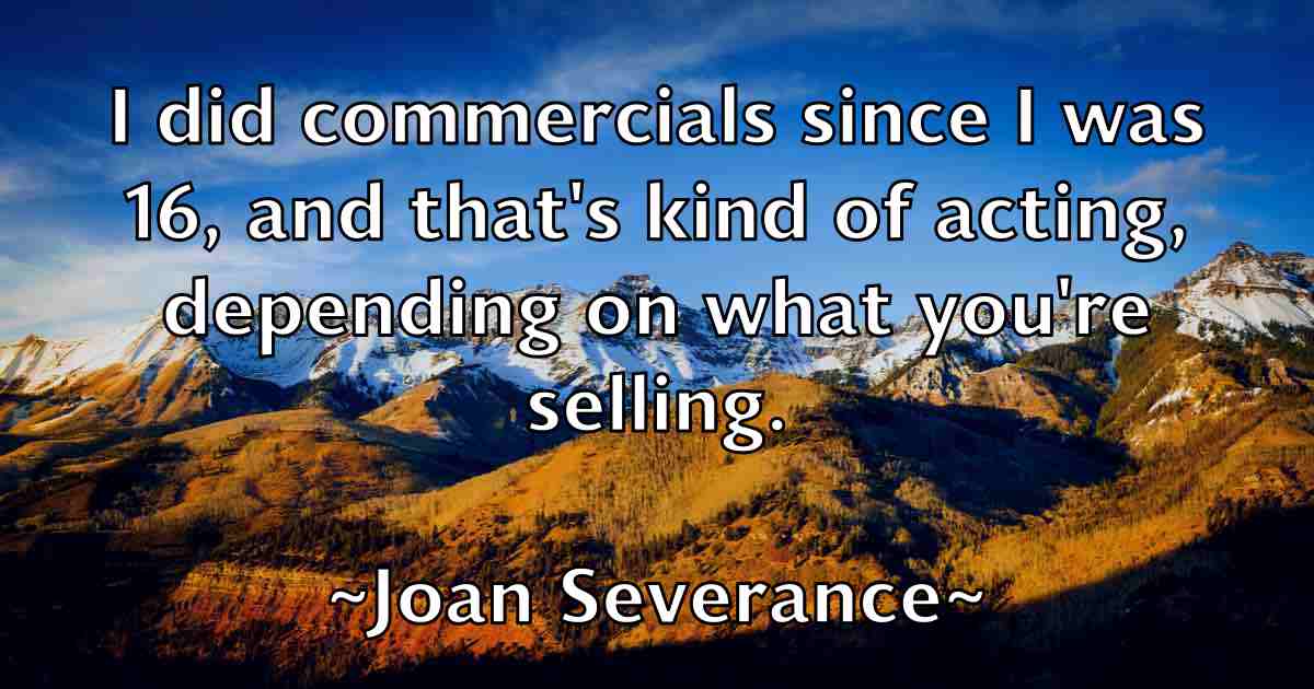 /images/quoteimage/joan-severance-fb-396418.jpg