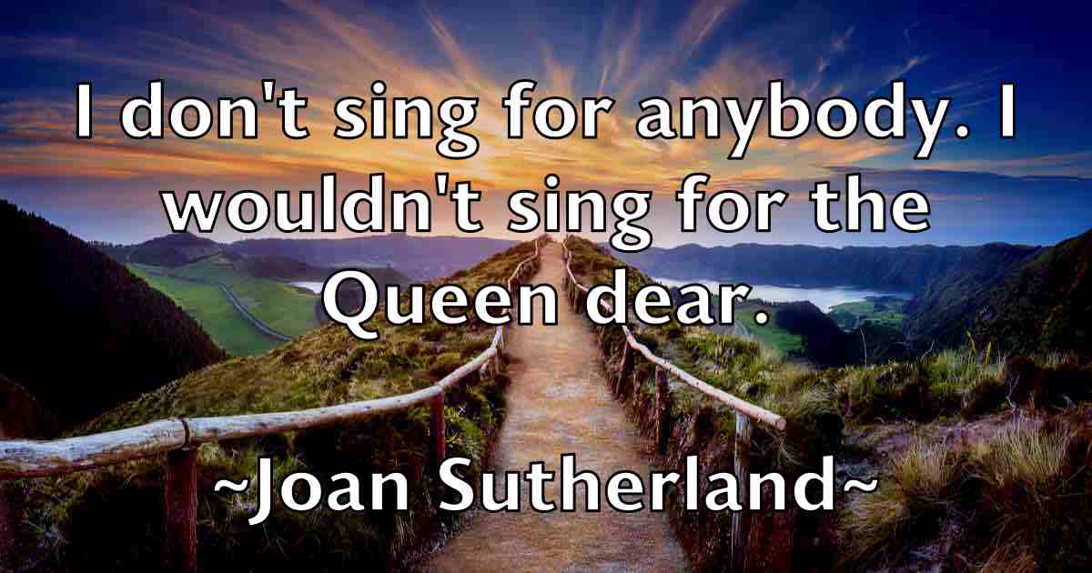 /images/quoteimage/joan-sutherland-fb-396469.jpg