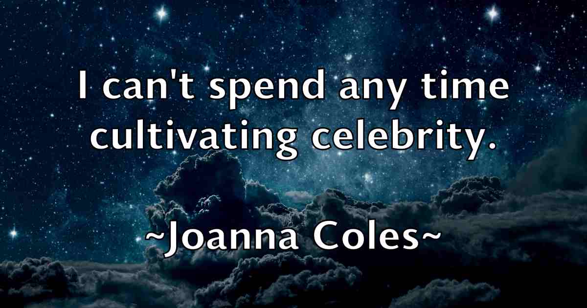 /images/quoteimage/joanna-coles-fb-396527.jpg