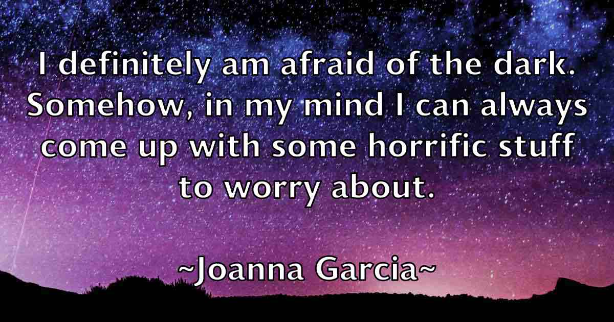 /images/quoteimage/joanna-garcia-fb-396631.jpg