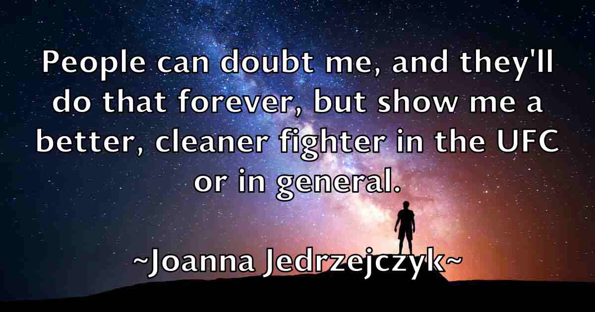 /images/quoteimage/joanna-jedrzejczyk-fb-396711.jpg