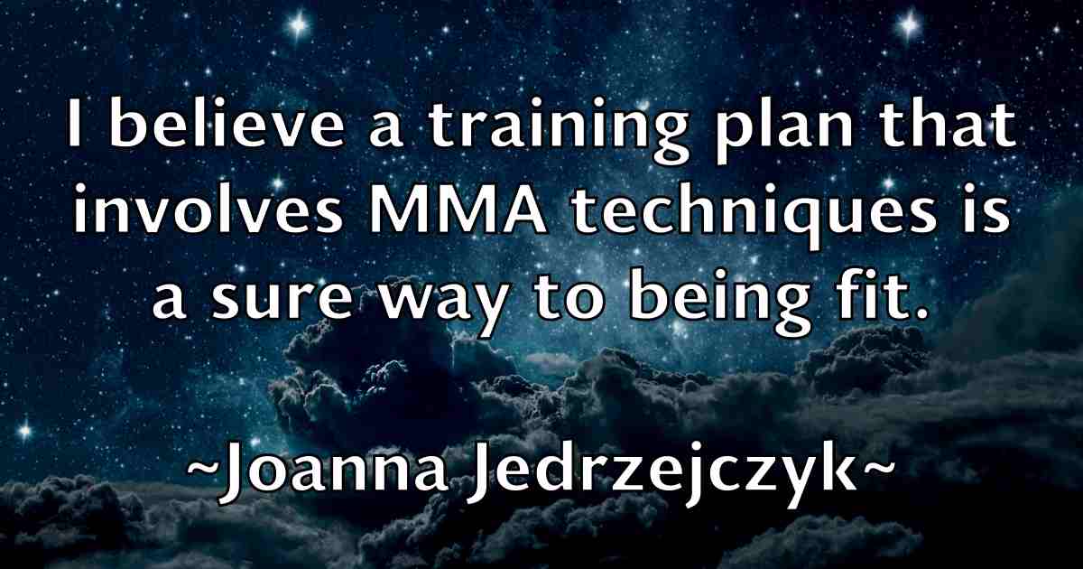 /images/quoteimage/joanna-jedrzejczyk-fb-396722.jpg